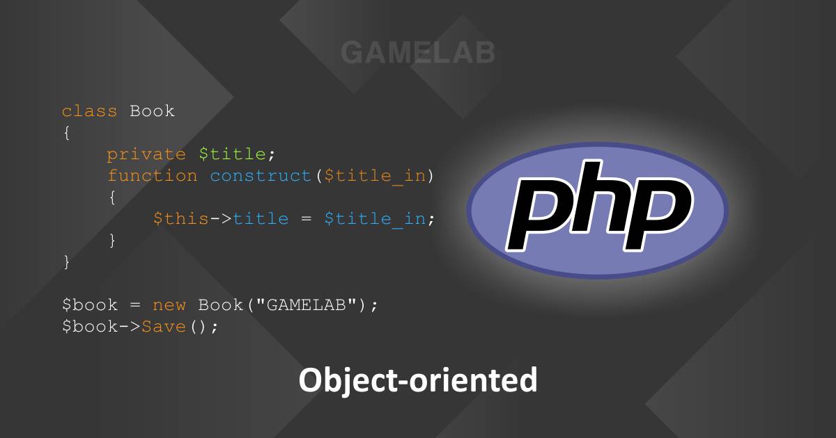 Kelas Belajar Pemrograman Berorientasi Objek PHP | Akademi | GameLab.ID