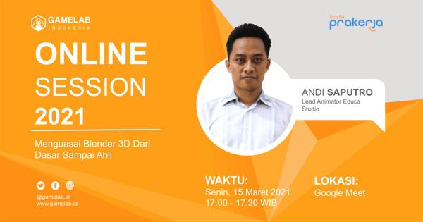 Online Session - Senin 15 Maret 2021 - Menguasai Blender 3D Dari Dasar ...