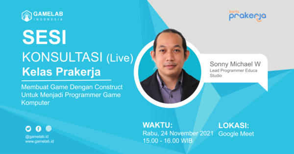 Sesi Konsultasi (Live) Kelas Prakerja - Membuat Game Dengan Construct ...