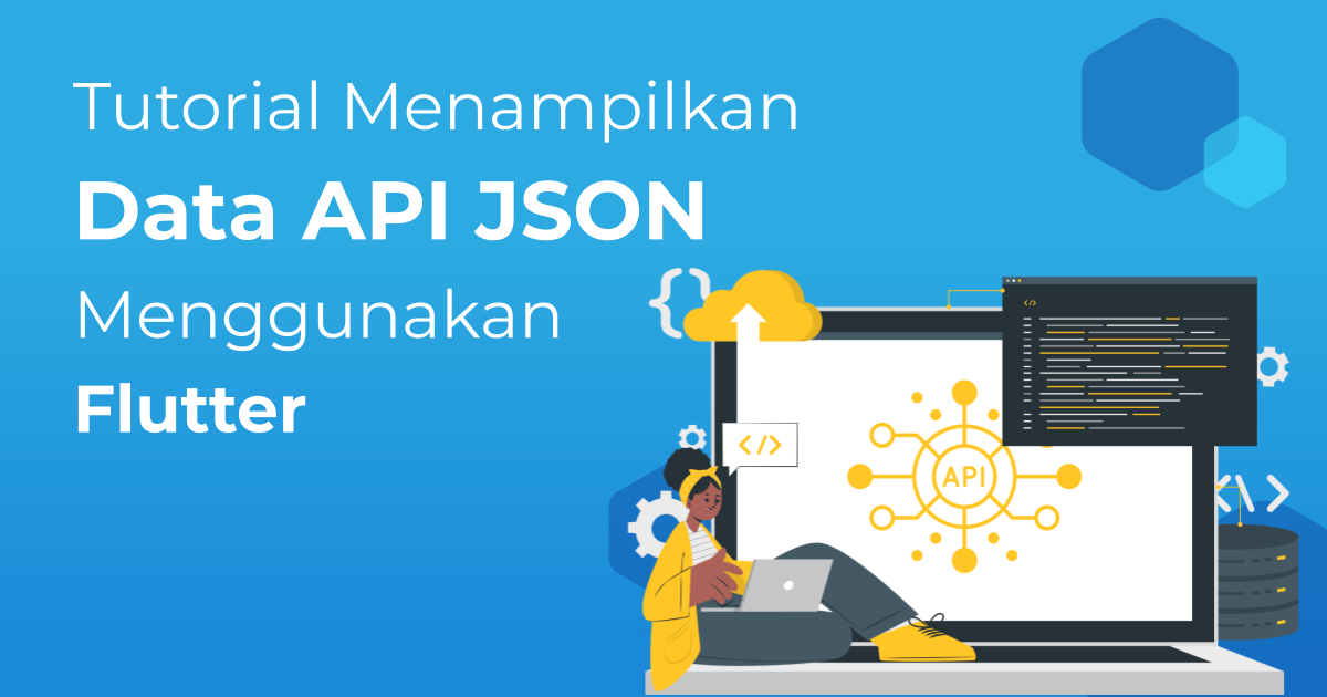 Tutorial Menampilkan Data API Menggunakan Flutter | Berita | Gamelab ...