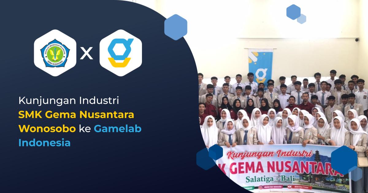 Kunjungan Industri SMK Gema Nusantara Ke GAMELAB.ID By EDUCA | Berita ...