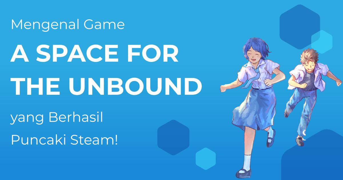 a space for the unbound game