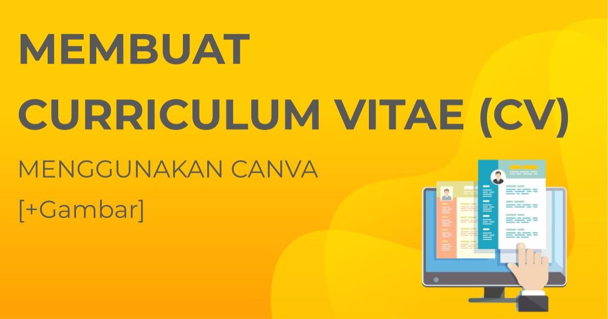 Mudah Banget Cara Membuat Cv Menggunakan Canva Lengkap Dengan Langkah